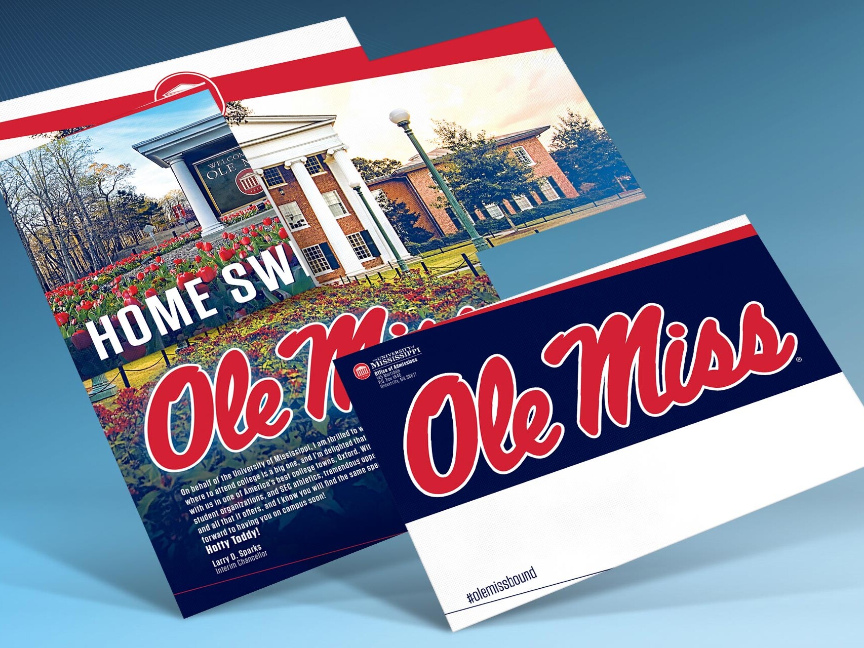 OLE MISS ACCEPTANCE PACKAGE DME Delivers Direct Marketing